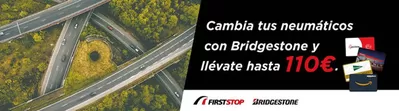 Ofertas de Coches, Motos y Recambios en Cervelló | ¡Llévate hasta 110€ con tu cambio de neumáticos Bridgestone! de First Stop | 8/5/2025 - 26/5/2025