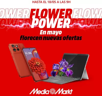 Catálogo MediaMarkt en San Fernando | ¡Este mayo florecen nuevos OFERTONES con FLOWER POWER de MediaMarkt! | 12/5/2025 - 18/5/2025