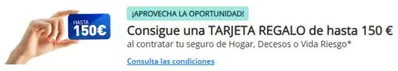 Ofertas de Bancos y Seguros en Beneixama | Consigue una TARJETA REGALO de hasta 150 € de Santalucía | 13/5/2025 - 18/5/2025