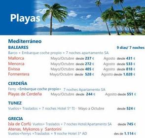 Oferta de Playas  Mediterráneo  BALEARES  Barco + Embarque coche propio + 7 noches apartamento SA  Mayo/Octubre desde 237 € Mayo/Octubre desde 272 € Mayo/Octubre desde 405 €  Mayo/Octubre desde 528 €  Mallorca  por 1028€ en Viajes Tejedor
