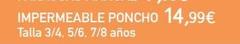 Oferta de Minnie Impermeable Poncho Talla 3 a 4 años por 14,99€ en Toy Planet