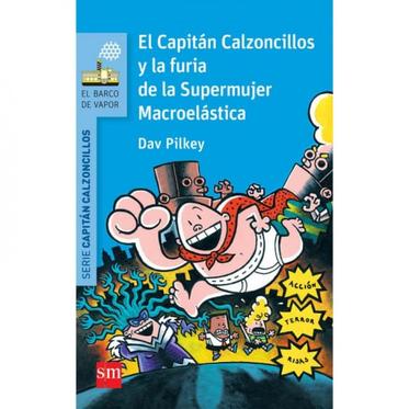 Oferta de El Capitán Calzoncillos y la Furia de la... por 8,5€ en Juguettos