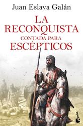 Oferta de La Reconquista contada para escépticos por 9,95€ en Librerías Nobel