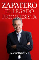 Oferta de Zapatero, el legado progresista por 21,9€ en Librerías Nobel