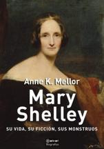 Oferta de MARY SHELLEY: SU VIDA, SU FICCION, SUS MONSTRUOS por 26,12€ en Casa del Libro