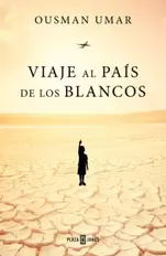 Oferta de VIAJE AL PAÍS DE LOS BLANCOS (EBOOK) por 7,59€ en Casa del Libro