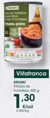 Oferta de EROSKI Fritada de hortalizas 400 g por 1,3€ en Eroski