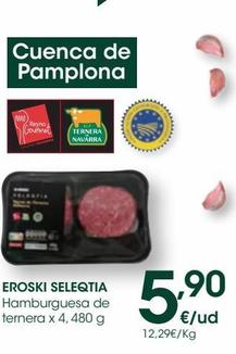 Oferta de EROSKI SELEQTIA Hamburguesa de ternera x 4 480 g por 5,9€ en Eroski