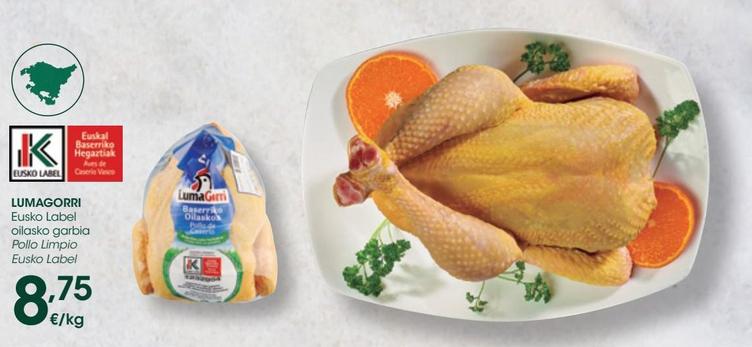 Oferta de LUMAGORRI Pollo Limpio Eusko Label al peso por 8,75€ en Eroski