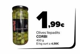 Oferta de Olives llepadits Corbi 400g por 1,99€ en Supeco
