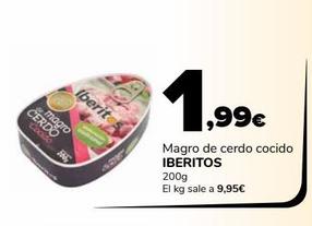 Oferta de Magro de cerdo cocido Ibéritos 200g por 1,99€ en Supeco