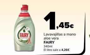 Oferta de Lavavajillas a mano aloe vera Fairy 340ml por 1,45€ en Supeco