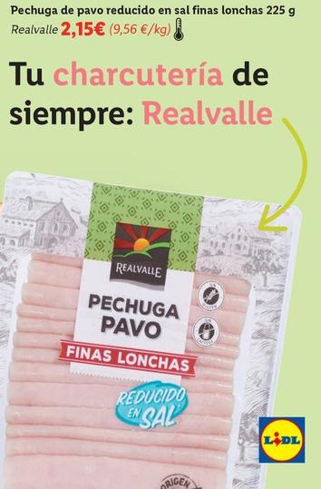 Oferta de Pechuga De Pavo Reducido En Sal Finas Lonchas por 2,15€ en Lidl