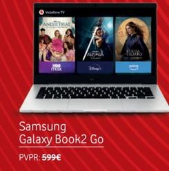 Oferta de Galaxy book2 go por 599€ en Vodafone
