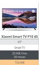 Oferta de Smart TV P1E 65 por 734,4€ en Vodafone