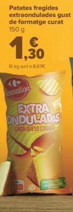 Oferta de Patates Fregides Extraondulades Gust De Formatge Curat por 1,3€ en Carrefour