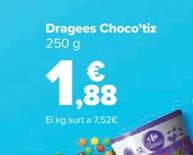 Oferta de Dragees Choco'tiz por 1,88€ en Carrefour