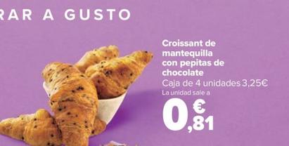 Oferta de Croissant De Mantequilla Con Pepitas De Chocolate por 0,81€ en Carrefour