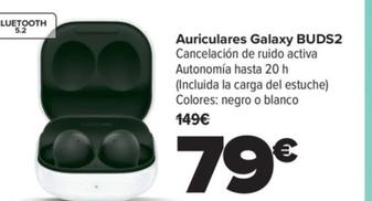 Oferta de Auriculares galaxy BUDS2 por 79€ en Carrefour