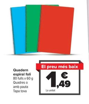 Oferta de Quadern espiral foli por 1,49€ en Carrefour