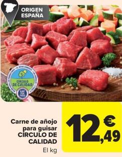 Oferta de Carne de añojo para guisar CÍRCULO DE CALIDAD por 12,49€ en Carrefour