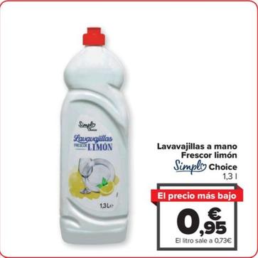 Oferta de Simpl Choice - Lavavajillas A Mano Frescor Limon por 0,95€ en Carrefour