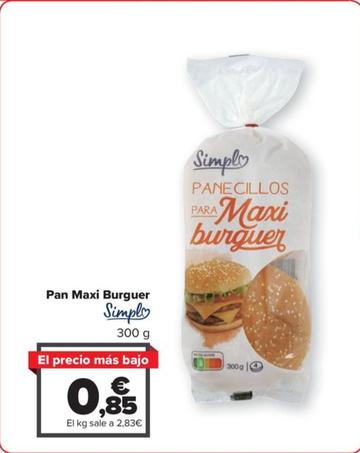 Oferta de Simpl - Pan maxi burguer por 0,85€ en Carrefour
