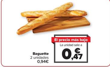 Oferta de Baguette por 0,47€ en Carrefour
