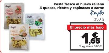 Oferta de Simpl - Pasta fresca al huevo rellena 4 quesos, ricotta y espinacas o carne por 1,65€ en Carrefour