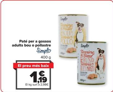 Oferta de Simpl - Paté per a gossos  adults bou o pollastre por 1,19€ en Carrefour