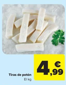 Oferta de Tiras de poton por 4,99€ en Carrefour Market