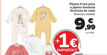 Oferta de Pijama d'una peca o pijama tondosat ilicencies de nado por 9,99€ en Carrefour