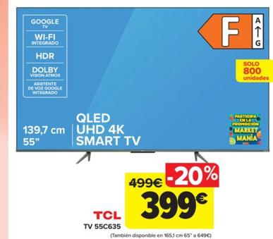 Oferta de TV 55C635 por 399€ en Carrefour