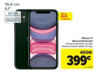 Oferta de Iphone 11 reacondicionado por 399€ en Carrefour