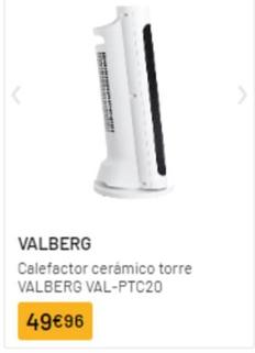 Oferta de Valberg Calefactor Cerámico Torre por 49,96€ en Electro Depot