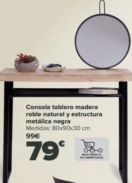 Oferta de Consola tablero madera roble natural y estructura metalica negra por 79€ en Carrefour
