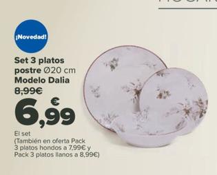 Oferta de Set 3 platos postre Modelo Dalia por 6,99€ en Carrefour