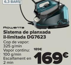 Oferta de Sistema de planxada il-limitada DG7623 por 169€ en Carrefour