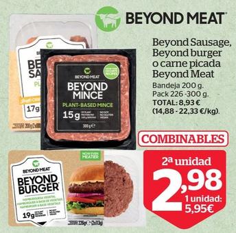 Oferta de Beyond meat - beyond suasage,beyond burger o carne picada por 5,99€ en La Sirena