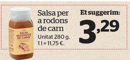 Oferta de Salsa per a rodons de carn por 3,29€ en La Sirena