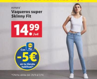 Oferta de Vaqueros Super Skinny Fit por 14,99€ en Lidl