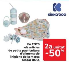 Oferta de Kikka Boo - En Tots Els Articles De Petita Puericultura D'Alimentacio I Higiene De La Marca en Carrefour
