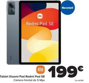 Oferta de Tablet pad redmi pad SE por 199€ en Carrefour