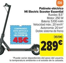 Oferta de Patinete electrico mi electric scooter essential por 289€ en Carrefour
