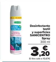 Oferta de Sanicentro - Desinfectante textil y superficies Spray por 3,2€ en Carrefour
