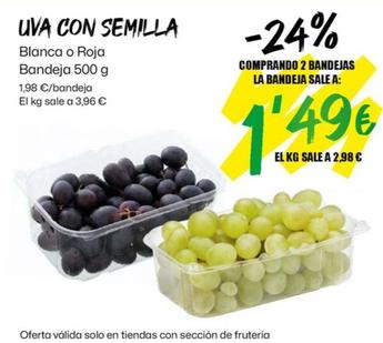 Oferta de Uva con semilla por 1,49€ en Ahorramas