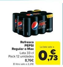 Oferta de Refresco regular o max por 0,73€ en Carrefour