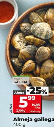 Oferta de Almeja gallega por 5,99€ en Dia