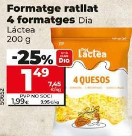 Oferta de Formatge Ratllat 4 Formatges Lactea por 1,99€ en Dia