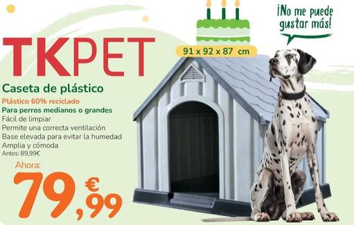 Oferta de TK-Pet - Caseta de plástico por 79,99€ en Tiendanimal